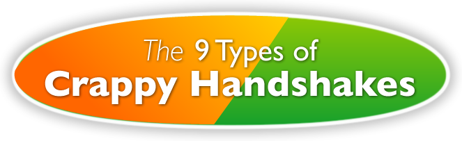 9 Types of Crappy Handshakes